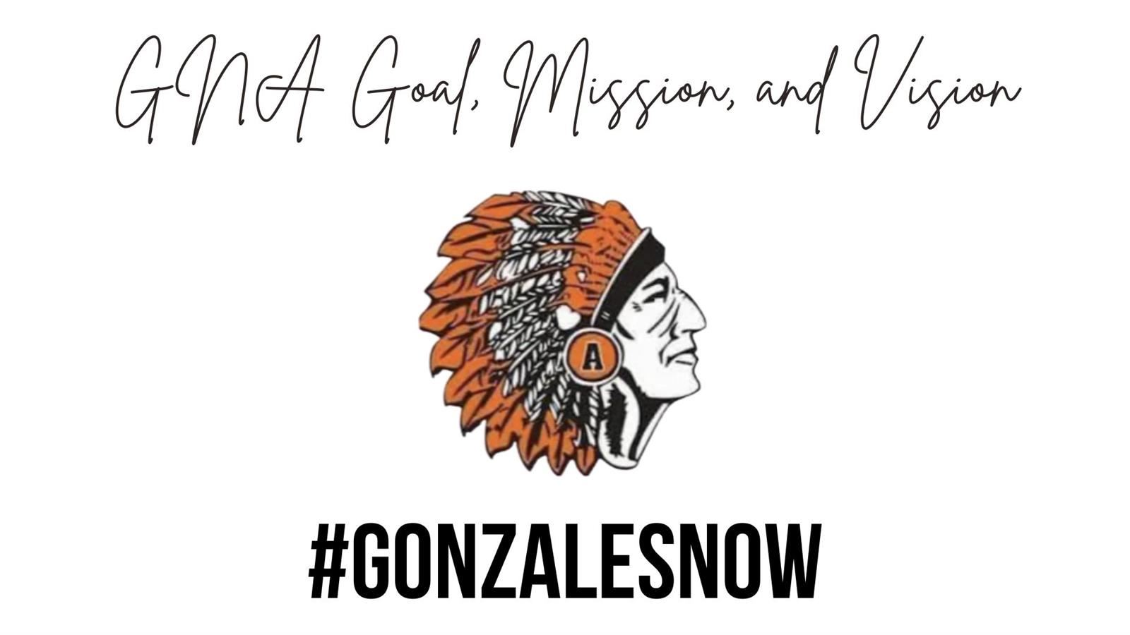 GNA Goals, Mission and Vision
